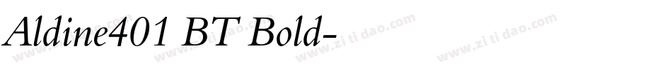 Aldine401 BT Bold字体转换